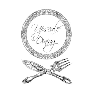 'Upscale Dining' Luxury Restaurant Design - Retro Illustration Design T-Shirt