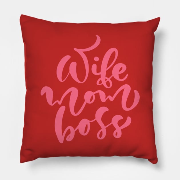 Women's Wife Mom Boss Mothers Day Pillow by busines_night