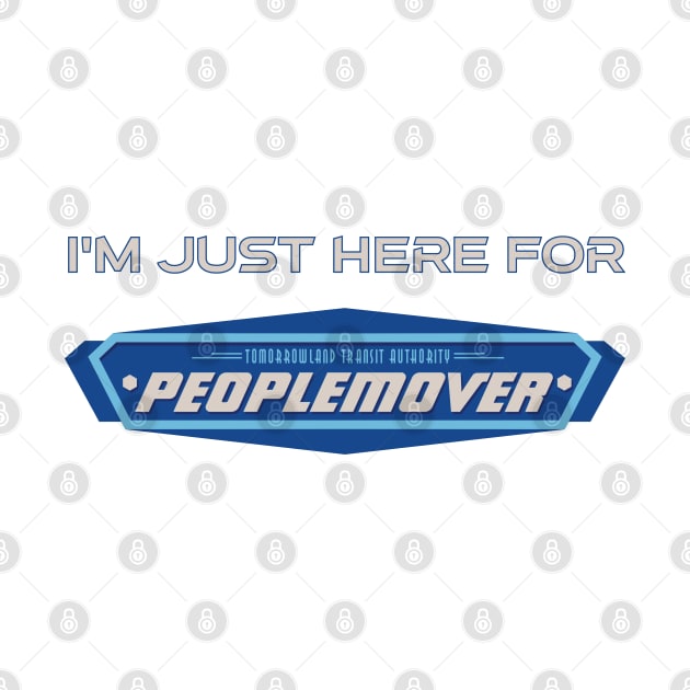 I'm just here for the Peoplemover by Tomorrowland Arcade