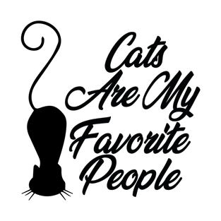 Cats are my favorite people T-Shirt