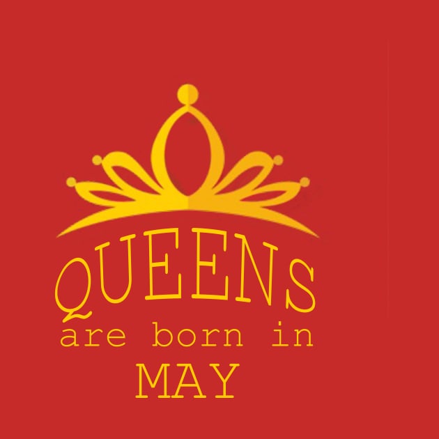 queens are born in may by yassinstore