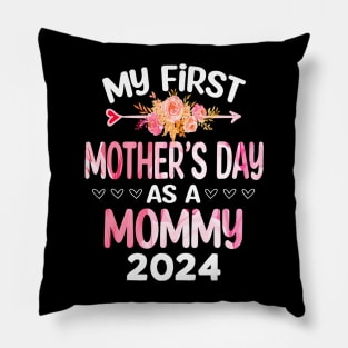 My first Mother's day as a Mommy 2024 Mother's Day new Mom Pillow