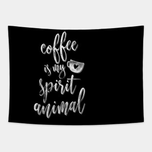 Coffee Is My Spirit Animal Funny Coffee Lover Gift Tapestry