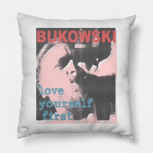 charles bukowski love yourself first vintage art Pillow