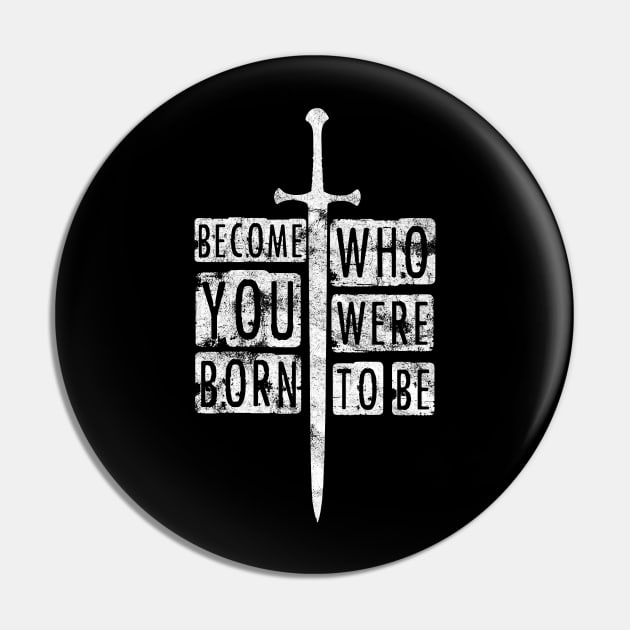 Become who you were born to be. Pin by RataGorrata