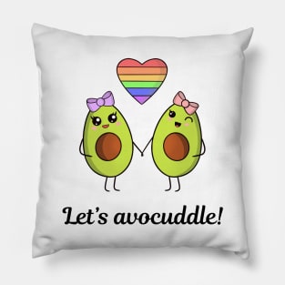 Let’s avocuddle  - cute kawaii lesbian avocados Pillow