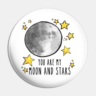 You Are My Moon And Stars Dark Pin