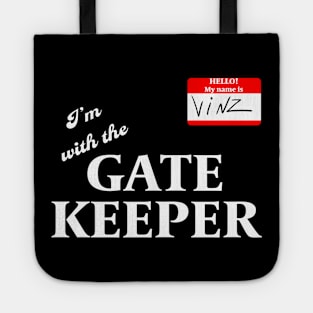 I'm With the Gatekeeper Tote