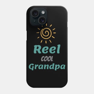 reel cool grandpa Phone Case