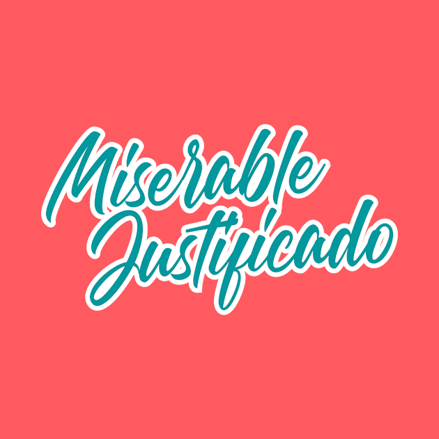 Miserable Justificado by Binding&Theology