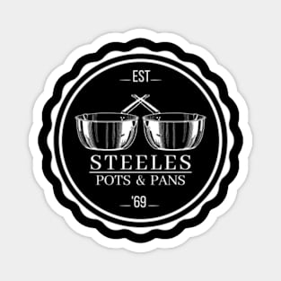 STEELES POTS AND PANS Magnet