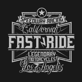 Fast Ride Los Angeles Speedway Racing T-Shirt