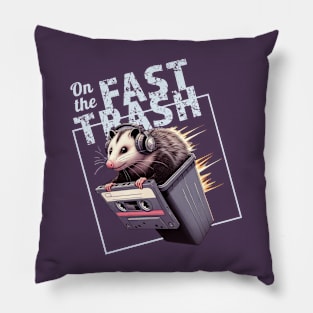 On The Fast Trash Possum Pillow