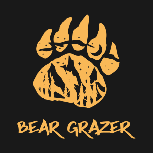 Bear Grazer A Fearless Bear T-Shirt