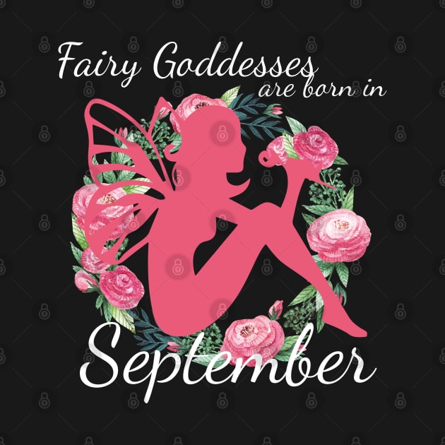 Fairy Goddesses Are Born In September by AlienClownThings