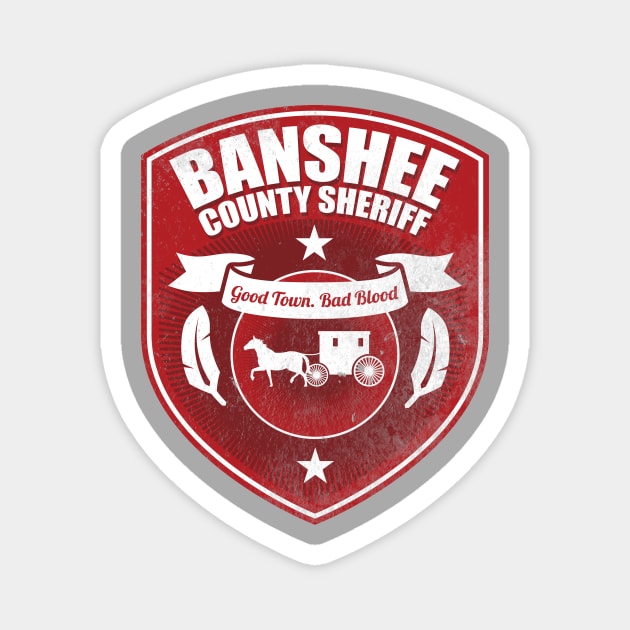 Banshee County Sheriff Magnet by SmallDogTees