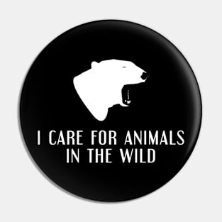 I care for animals in the wild Pin