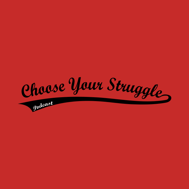 Batter Up Logo by Choose Your Struggle