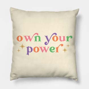 Own Your Power Pillow