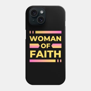 Woman Of Faith | Christian Phone Case