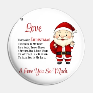 To my Love Santa Claus decoration Pin
