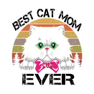 Best Cat Mom Ever Gift For Mothers Day T-Shirt