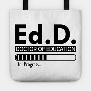 Ed.D. Doctor of Education in progress Tote