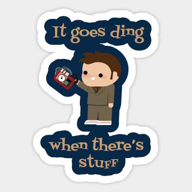 It goes ding - Doctor Who - Sticker