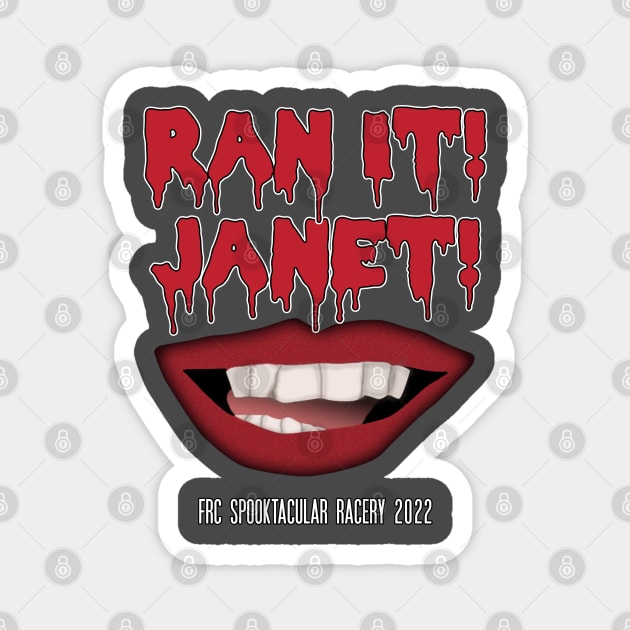 Ran It! Janet! Magnet by Fans of Fanthropy