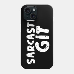 Sarcastic Git Phone Case