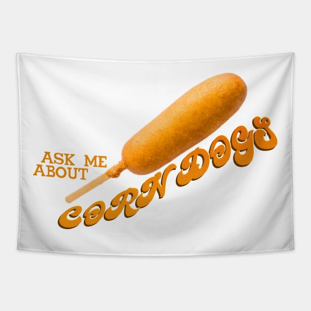 CORN DOGS Tapestry by DCMiller01