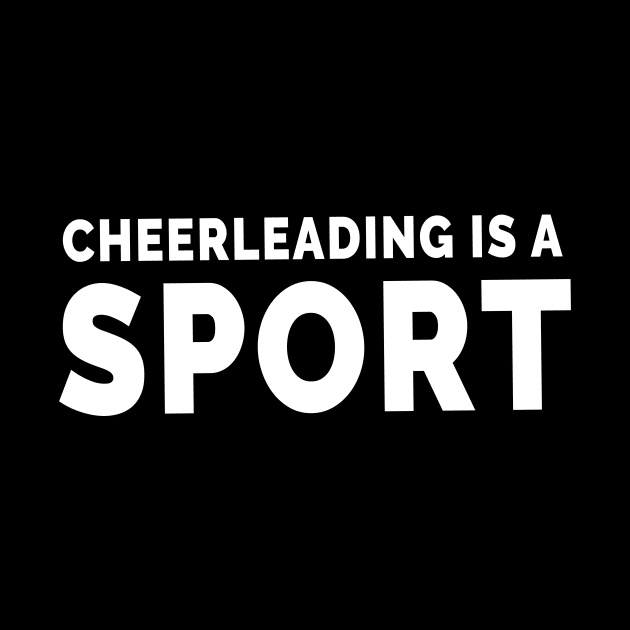 Cheerleading Is A Sport by quoteee