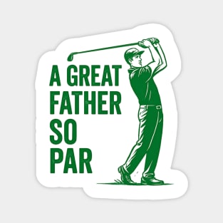 Witty Golf Dad Pun Fathers Day Themed Design Magnet