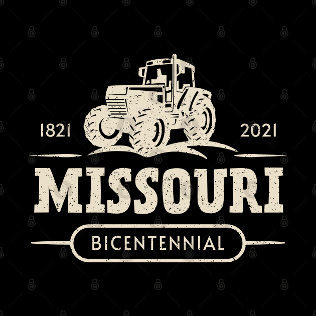 Missouri Bicentennial 1821-2021 200th Anniversary Tractor by Pine Hill Goods