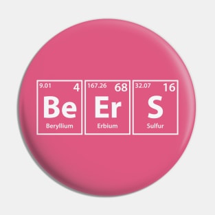 Beers (Be-Er-S) Periodic Elements Spelling Pin