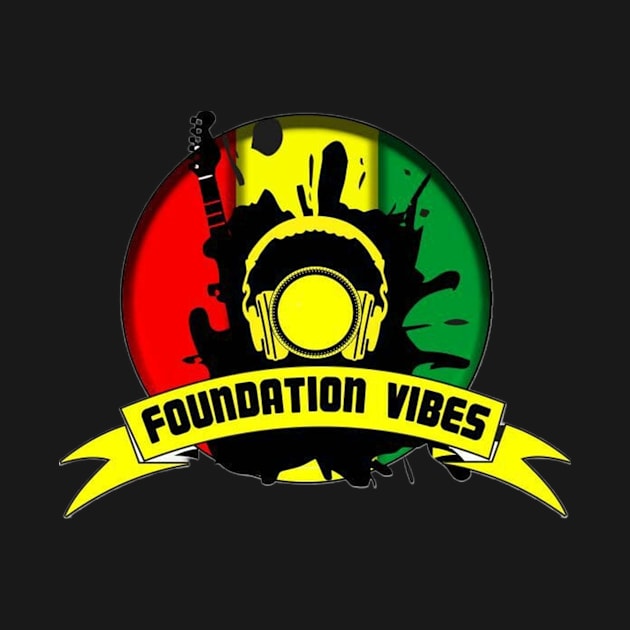 Foundation Vibes by Rockers Media