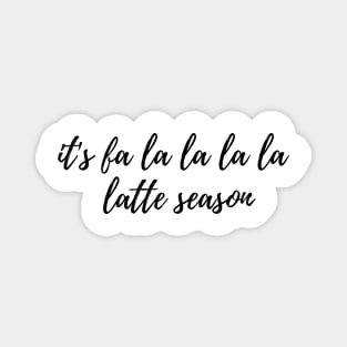 fa la latte Magnet