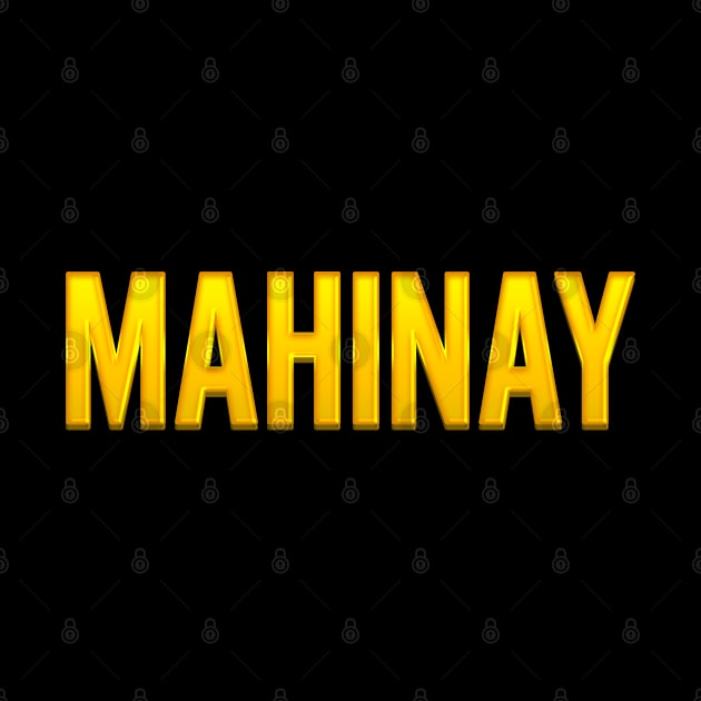 Mahinay Family Name by xesed