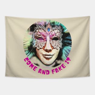 Come and FAKE IT (mardi gras facemask) Tapestry