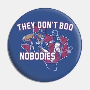 Adolis Garcia They Don't Boo Nobodies Pin