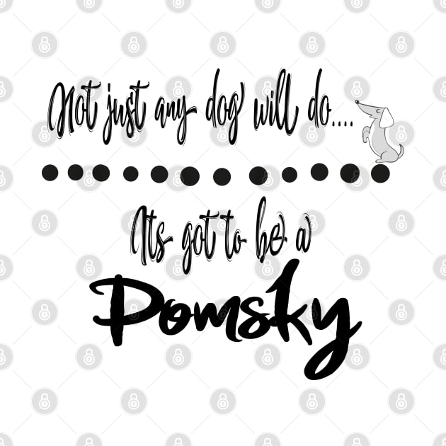 Not just any dog will do its got to be a Pomsky dog by artsytee