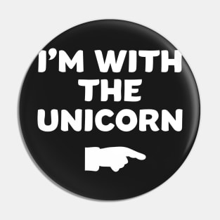 I'm With The Unicorn Birthday Party Pin