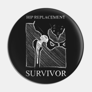 Hip replacement survivor Pin