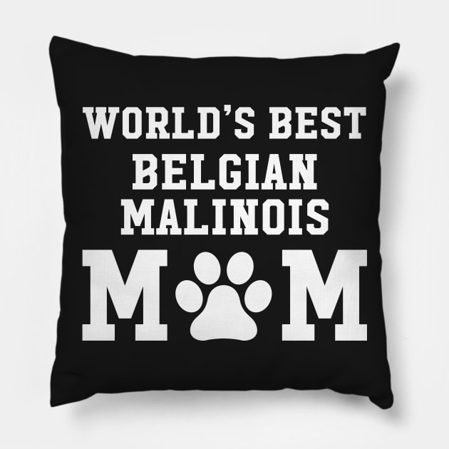 World’s Best Belgian Malinois Mom Pillow by xaviertodd