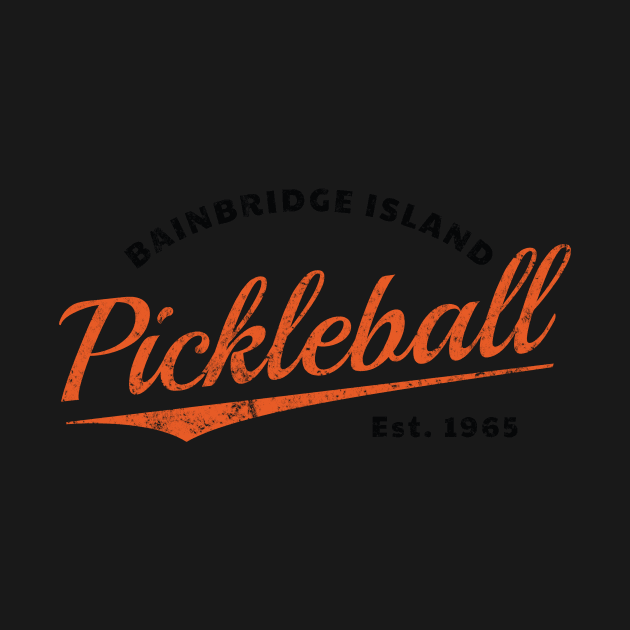 Retro Pickleball Bainbridge Island Est 1965 by whyitsme