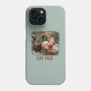 Laura and Nellie Girl Fight Phone Case