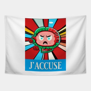 j'accuse Tapestry