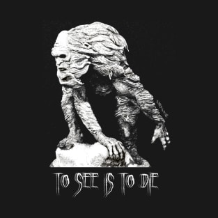 Yeti - To see is to die T-Shirt