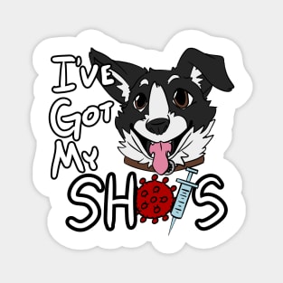 I've Got My Shots (Mutt Dog, COVID) Magnet