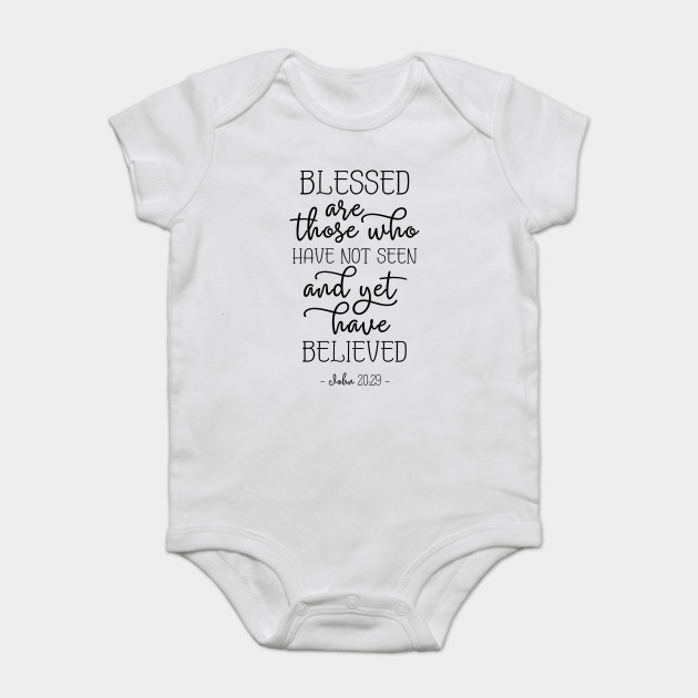 Bible verse John 20:29 Christian - Bible Verse - Onesie | TeePublic